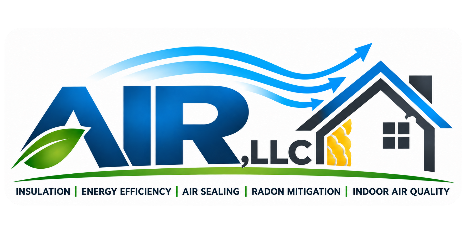 AIR, LLC — Insulation, Energy Efficiency, Air Sealing, Radon Mitigation, Indoor Air Quality